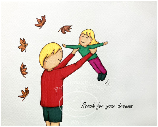 Illustration of a man lifting a girl with text 'Reach for your dreams' on a white background.
